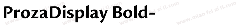 ProzaDisplay Bold字体转换